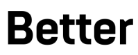 Better